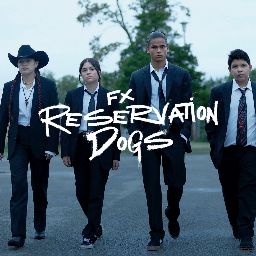 Reservation Dogs